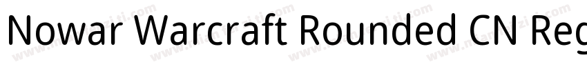 Nowar Warcraft Rounded CN Regular字体转换